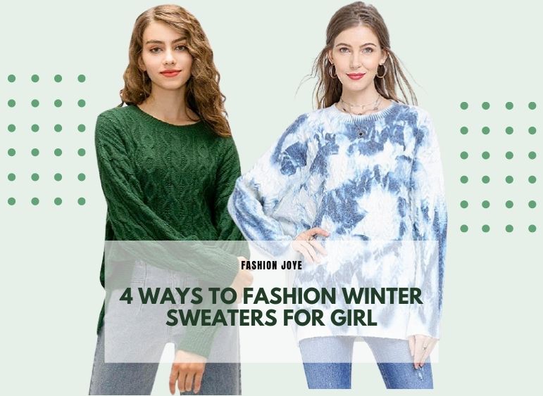 4 Ways to Fashion Winter Sweaters for Women-Fashion Joye – MEETWEE